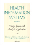Health Information Systems ; Design Issue and Analytic Applications