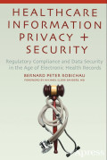Healthcare Information Privacy + Security