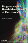 Prognostics and Health Management of Electronics