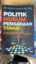Politik Hukum Pengadaan Tanah