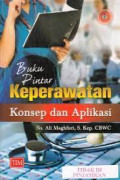 Buku Pintar Keperawatan Konsep dan Aplikasi