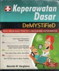 Keperawatan Dasar DeMYSTiFieD