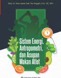 Gizi Olahraga I : Sistem Energi, Antropometri, dan Asupan Makan Atlet